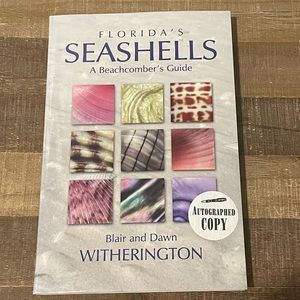 Florida’s Seashells: A Beachcomber’s Guide Blair & Dawn Witherington Autographed